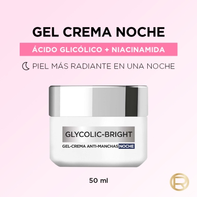 Gel Crema Noche Anti Manchas Glycolic Bright  L'Or&eacute;al Paris 